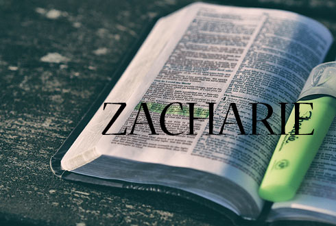 Le Livre de Zacharie - Livre Biblique expliqué